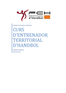 INFORMACIÓ GENERAL CURS D’ENTRENADOR TERRITORIAL D’HANDBOL (on-line)